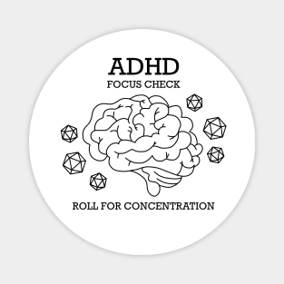 ADHD Focus Check - Roll For Concentration Magnet